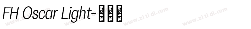 FH Oscar Light字体转换 FH Oscar Light字体转换